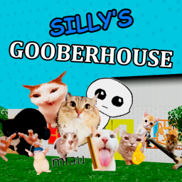 [🔧] Silly's Gooberhouse (Testing)