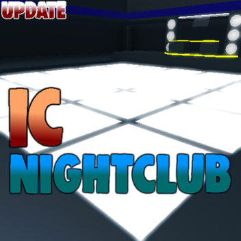 IC Nightclub WIP