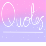 -*- Inspirational Quotes -*-