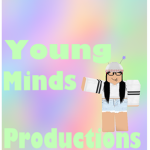Young Minds Productions™