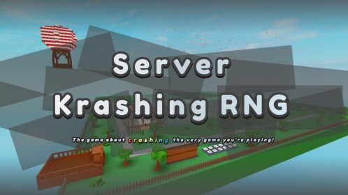 Server Krashing RNG  [Early Release 🎉🎉🎉] [1.0]