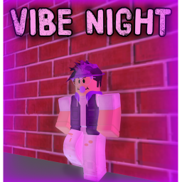 〘 🤗 NEW 🤗 〙🌟Vibe Night🌟 (13+)