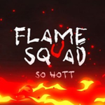 #Flaming Squad!