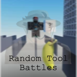 Random Tool Battles