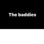 How to be baddies