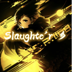 Slaughte'r 彡