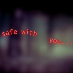 Safe With You [SHORT STORY]
