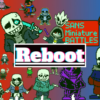 Sans Miniature Battles Reboot