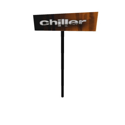 Chiller sign