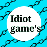 Idiot game's