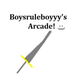 Boysruleboyyy's Arcade