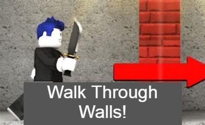 Walk Through Walls