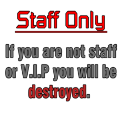 Staff / VIP Admittance Only Sign Roblox decal
