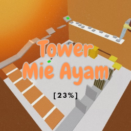 [23%] Menara mie ayam [ADMIN ABUSE UPDATE]