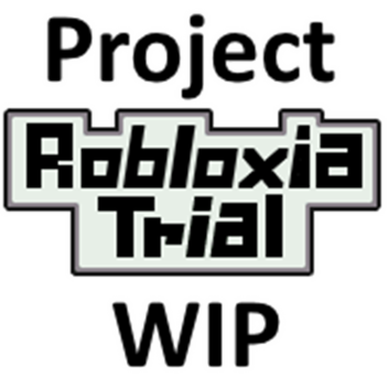 Robloxia Trial [PRE-ALPHA]