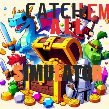Catch 'Em All! Simulator