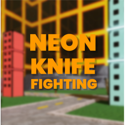 Neon Knife Fighting!