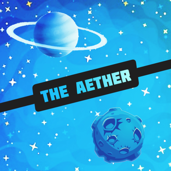 The Aether