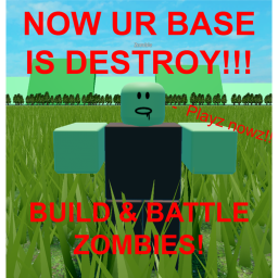 BUILD & BATTLE! [ZOMBIES!]