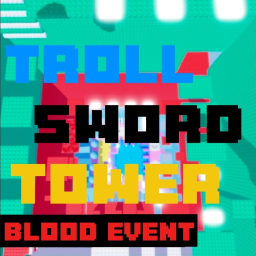 Troll Sword Tower [Blood Event]