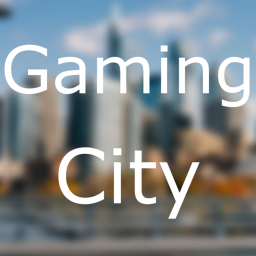 Gaming City! [Beta]