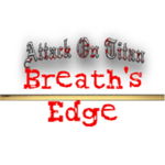 Attack on Titan: Breath's Edge