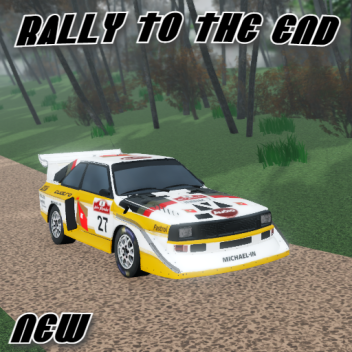 Rally To The End -NEW-