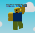 Blox Watch...