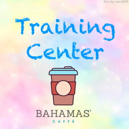 Bahamas' Caffé Training Center (OPEN)