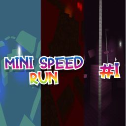 Mini Speed Run #1