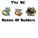 ~The BC Nation Of Builders~