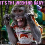 Chillax dude, its the weekend