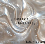 ~ Kelsey’s Hearts ~