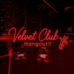 [ NEW] Velvet Club Hangout!!