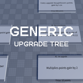 Generic Upgrade Tree [Discontinued]