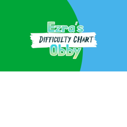 Ezra's Difficulty Chart Obby [Easy in progress]