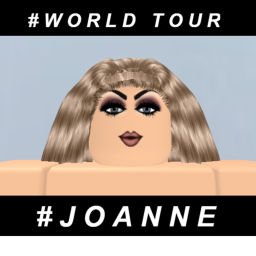 [WIP] #JOANNE WORLD TOUR