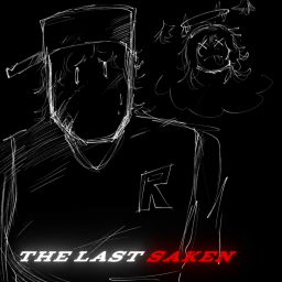 The last saken