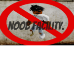Noob facility.