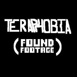 Teraphobia (Found Footage)
