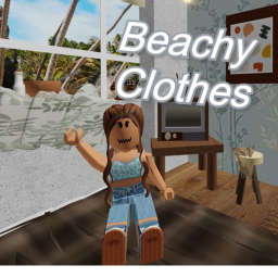 Beachy Clothes!