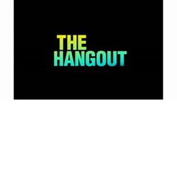 Fan Hang Out