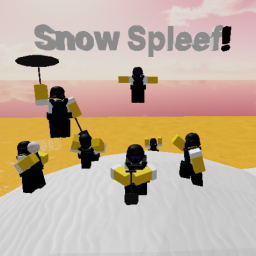 Snow Spleef!