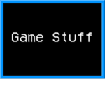 Game Stuff