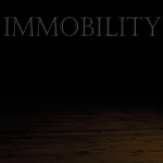 Immobility