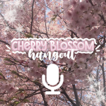 cherry blossom hangout!