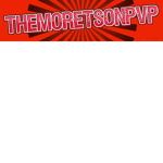TheMoretsonPvP Youtuber Group
