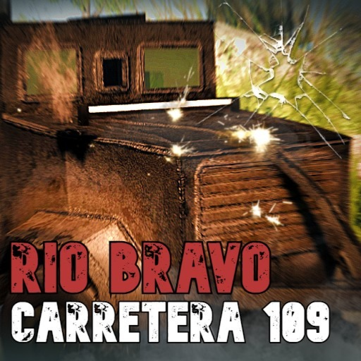 Rio Bravo: Highway 109