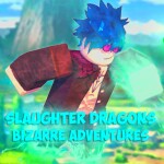 Slaughter Dragons: Bizarre Adventures 