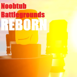 [UPD SOON✈️] Noobtub Battlegrounds: Reborn